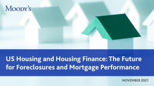 US Housing and Housing Finance: The Future for Foreclosures and Mortgage Performance