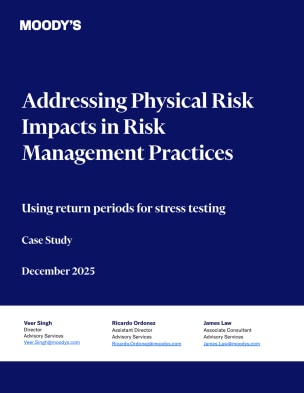 Addressing Physical Risk Impacts in Risk Management Practices