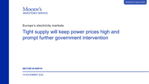 Europe’s electricity markets - Tight supply will keep power prices high and  prompt further government intervention
