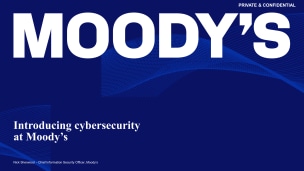 Introducing cybersecurity  at Moody’s