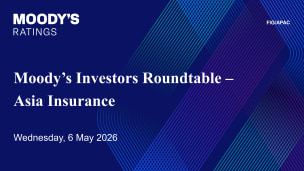 Moody’s Investors Roundtable – Asia Insurance