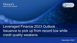 Moody's Webinar Slides: Leveraged Finance 2023 Outlook