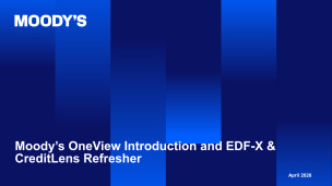 Moody's OneView, EDF-X & CreditLens