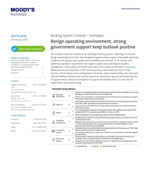 Banking System Outlook – Azerbaijan: Benign operating environment, strong government support keep outlook positive