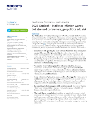 Non-financial Corporates – North America 2025 Outlook - Stable as inflation wanes but stressed consumers, geopolitics add risk