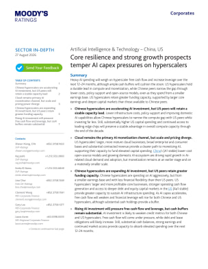 Artificial Intelligence & Technology – China, US – Core resilience and strong growth prospects temper AI capex pressures on hyperscalers, 27 Aug 2026