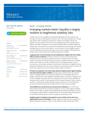 Sector In-Depth: Banks – Emerging Markets - Emerging markets banks' liquidity is largely resilient to heightened volatility risks, 16 May 2023