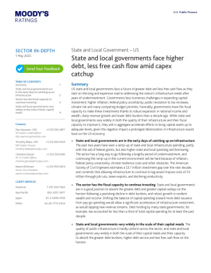 SECTOR IN-DEPTH | State and local governments face higher debt, less free cash flow amid capex catchup
