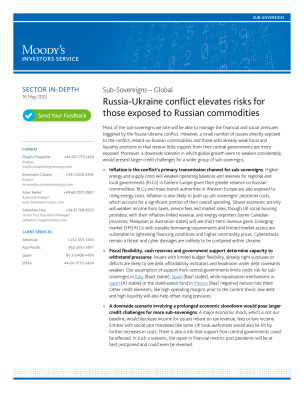 Sub-Sovereigns – Global: Russia-Ukraine conflict elevates risks for those exposed to Russian commodities