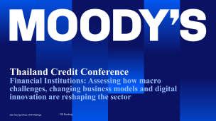 Moody's Presentation - Financial Institutions: Assessing how macro challenges, changing business models and digital innovation are reshaping the sector