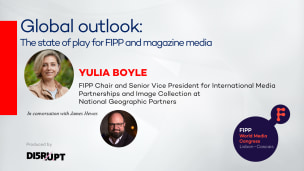 Global outlook: The state of play for FIPP and magazine media
