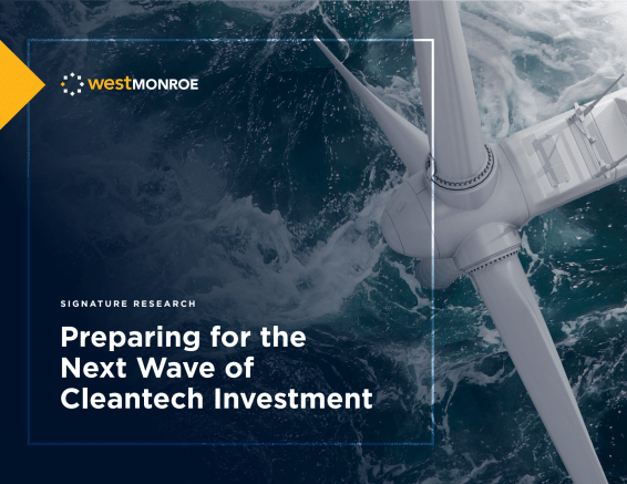 Preparing for the Next Wave of Cleantech Investment
