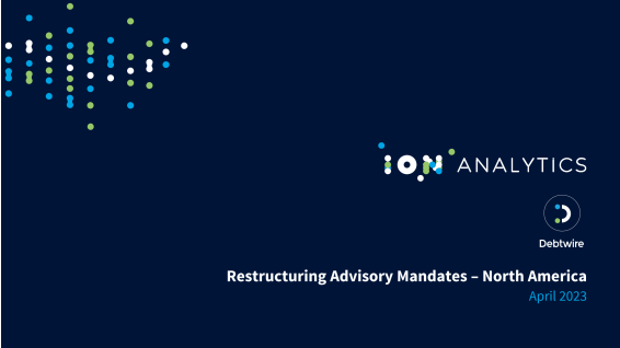 FTI Consulting dominates April’s FA/IB league tables amid flurry of new restructuring activity – April 2023 NorthAm Restructuring Advisory Mandates