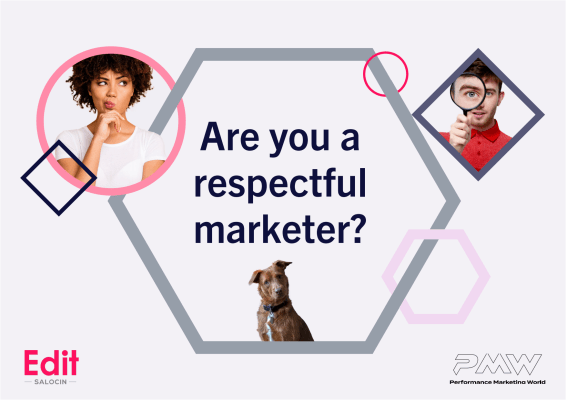 Are you a respectful marketer?