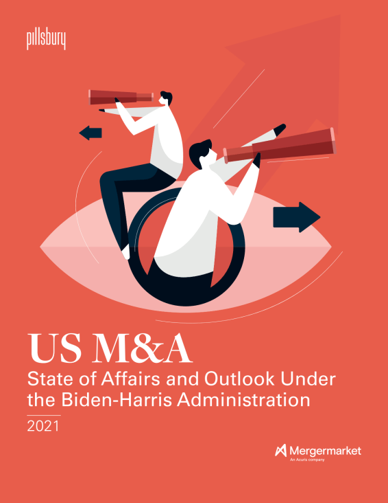 US M&A: State of Affairs and Outlook Under the Biden-Harris Administration