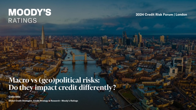 Macro vs (geo)political risks: Do they impact credit differently? - Colin Ellis