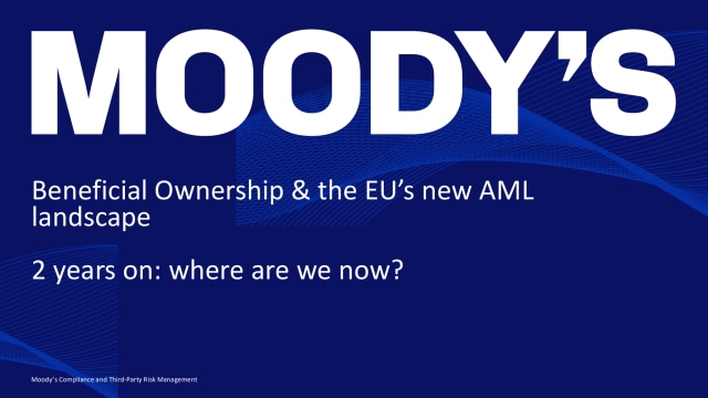 Beneficial ownership & navigating the EU’s new AML landscape Presentation Slides