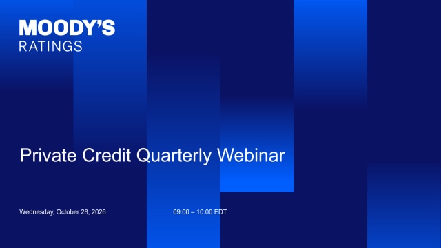 Moody's Ratings Private Credit Q3 Webinar Slides