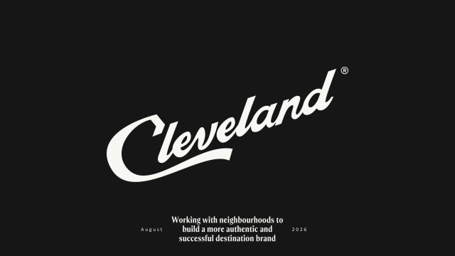 Cleveland - Working with neighbourhoods to build a more authentic and successful destination brand