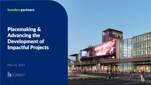 Placemaking and advancing the development of impactful projects
