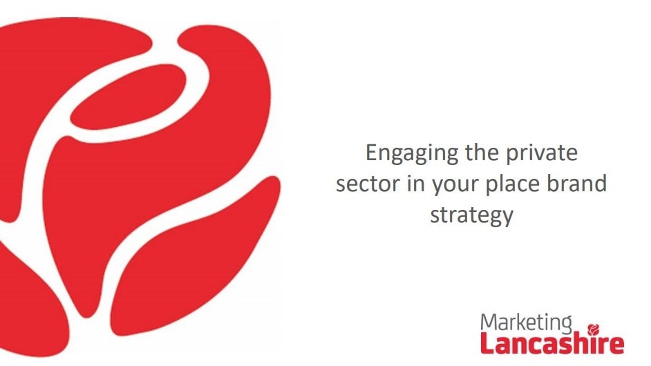 Engaging the private sector in your place brand strategy