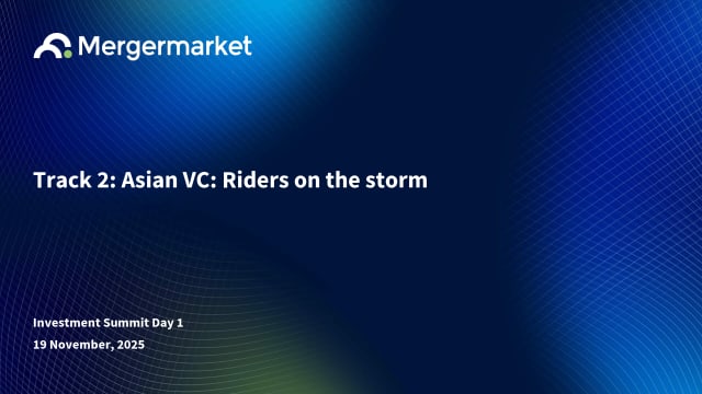 Track 2: Asian VC: Riders on the storm
