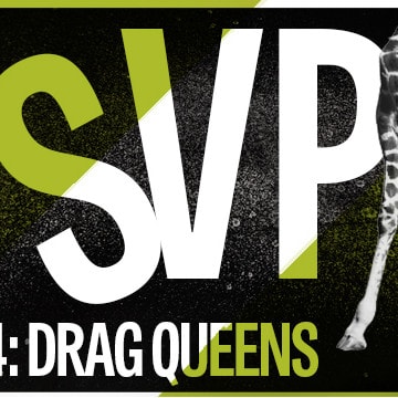 RSVP S2 Ep 4: Drag Queens