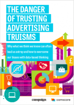 The danger of trusting advertising truisms
