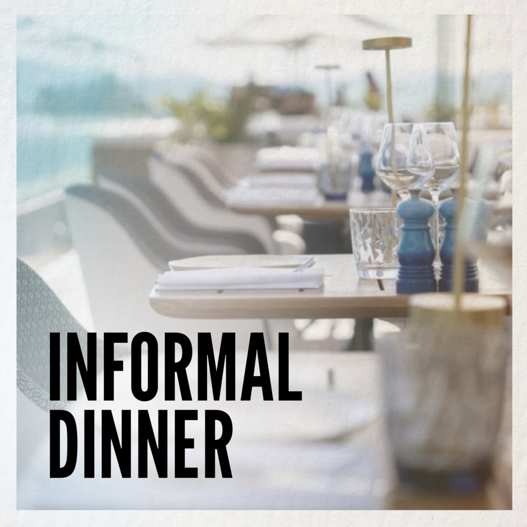 Informal Dinner