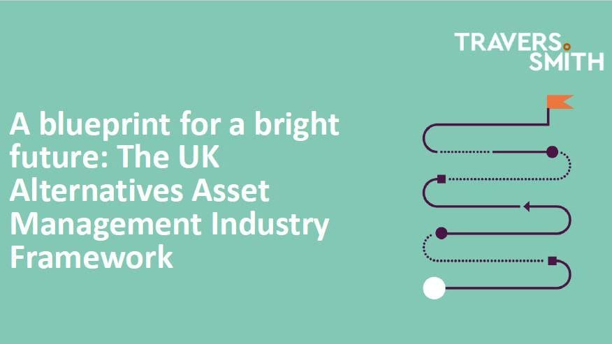 A blueprint for a bright future: The UK Alternatives Asset Management Industry Framework