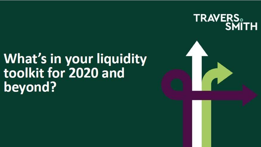What’s in your liquidity toolkit for 2020 and beyond?