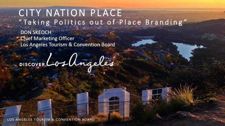 Place branding is political, but how do you keep the politics out of place - Los Angeles