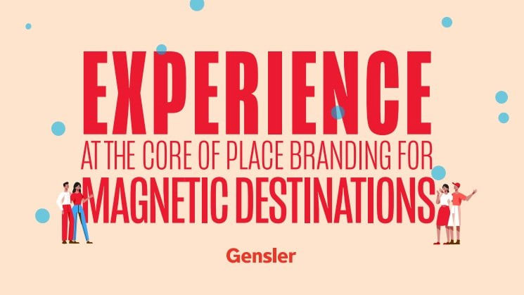 Experience at the core of Place Branding for Magnetic Destinations