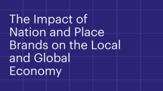 The impact of nation and place brands on the local and global economy
