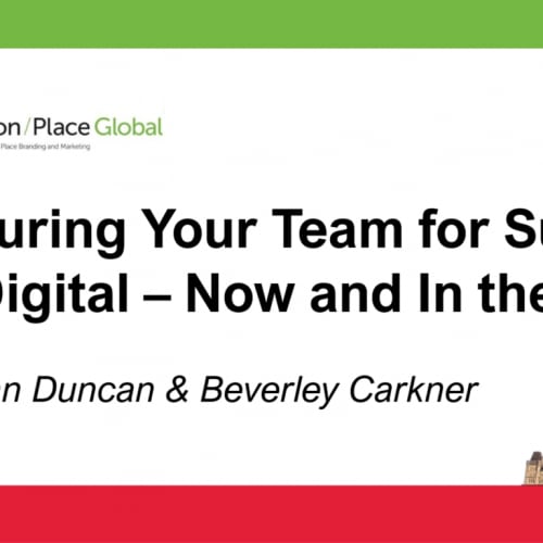Structuring your team for success with digital - now and in the future - Ottawa Tourism