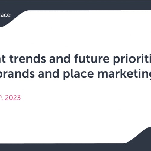Current trends and future priorities for place brand and marketing